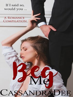 cover image of Beg Me